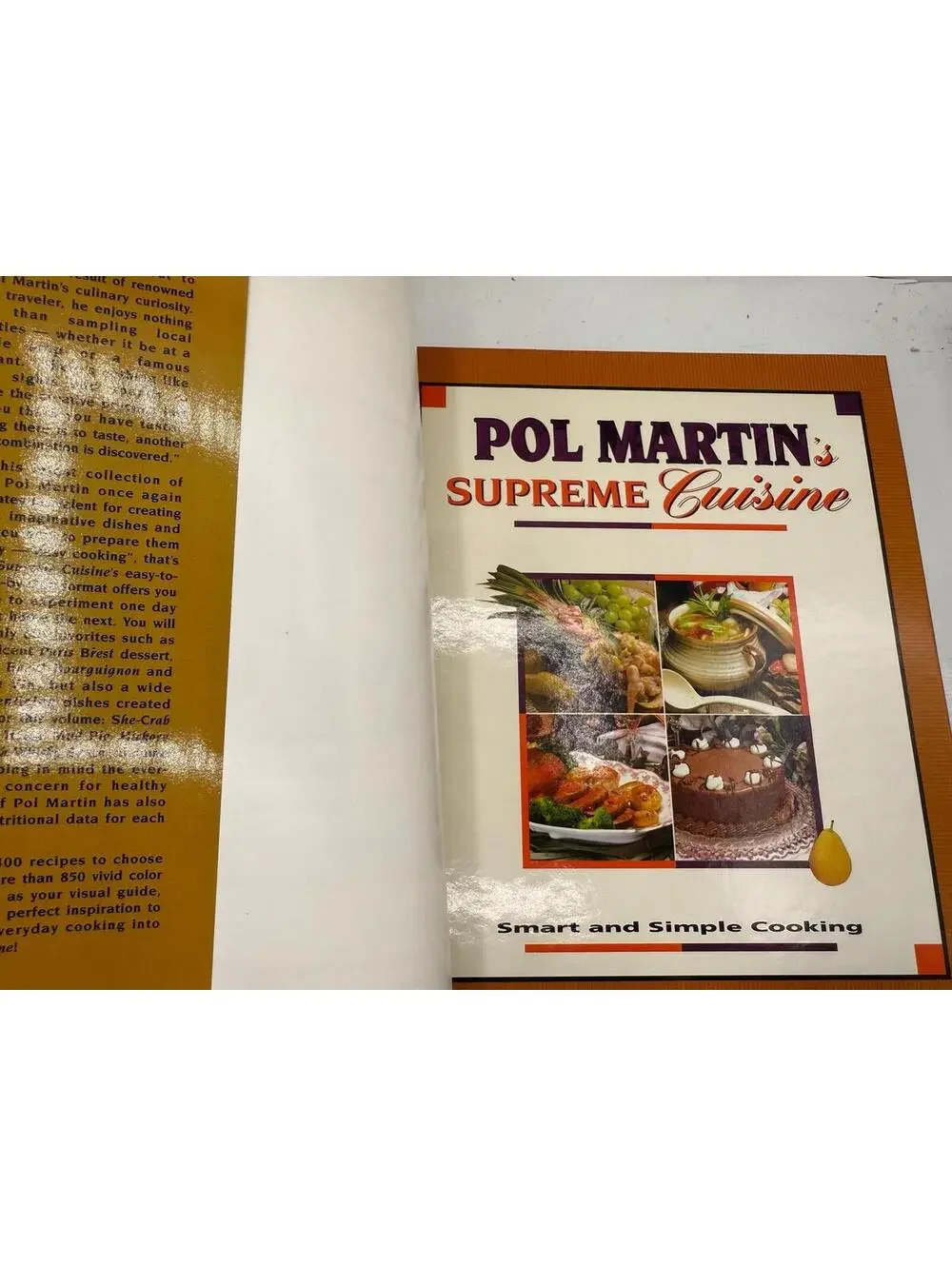 Vintage Pol Martin Cookbook, Supreme Cuisine, 1993, Smart and Simple Cooking